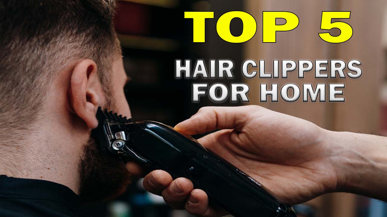 Best Hair Clippers